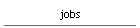 jobs